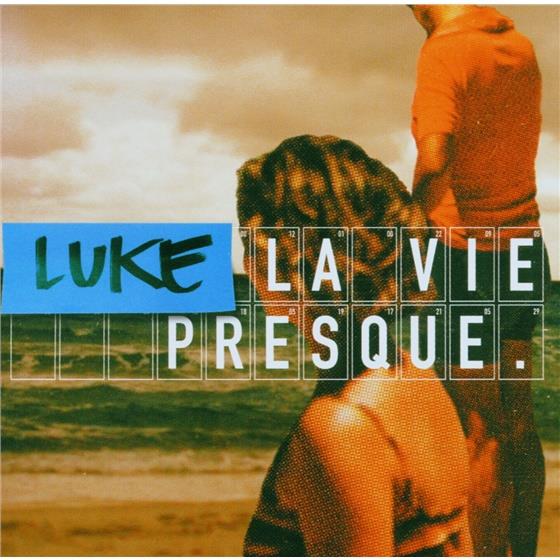 Luke - La Vie Presque