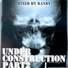 Under Construction - Various 2 - Mixed By Randy