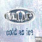 M.O.P. - Cold As Ice