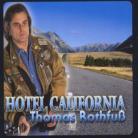 Thomas Rothfuss - Hotel California