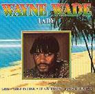 Wayne Wade - Lady