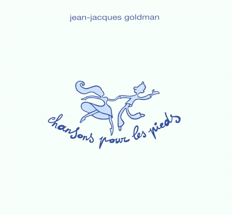 Jean-Jacques Goldman - Chansons Pour Les Pieds