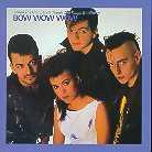 Bow Wow Wow - When The Going Gets Tough