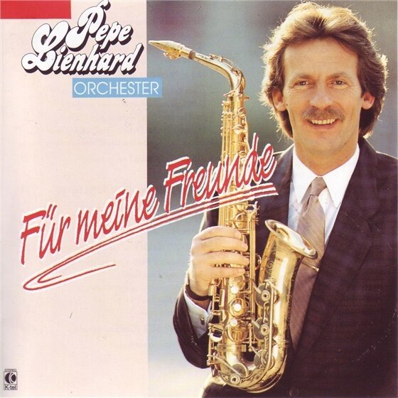 Pepe Lienhard - Für Meine Freunde