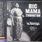 Big Mama Thornton - In Europe