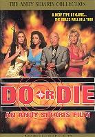 Do or die (1991)