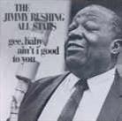 Jimmy Rushing - Gee, Baby, Ain't I Good To You