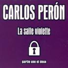 Carlos Peron - La Salle Violette 2 CD
