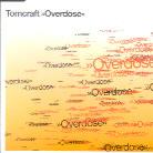 Tomcraft DJ - Overdose