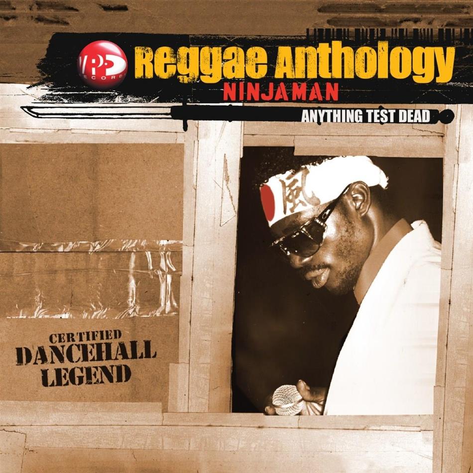 Ninjaman - Reggae Anthology - Anything Test Dead 2 CDs