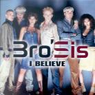 Bro'sis (Popstars 2001) - I Believe - 2 Track