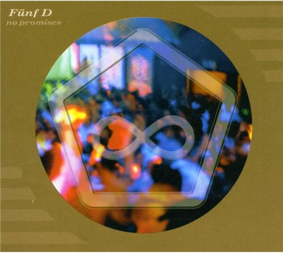 Fuenf D - No Promises