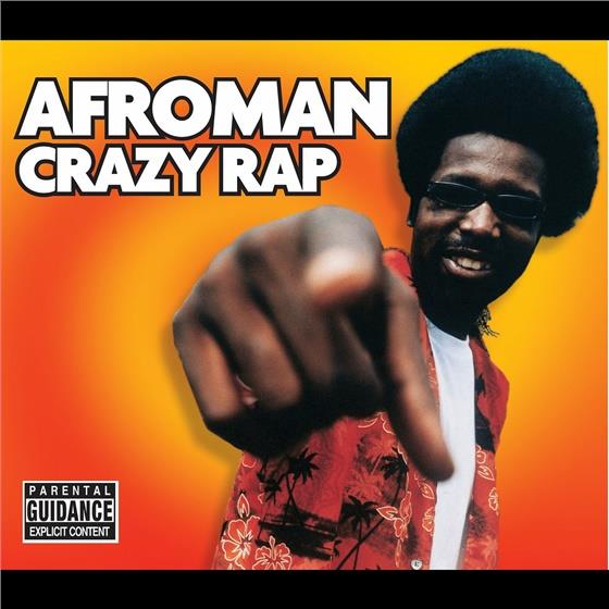 Afroman - Crazy Rap