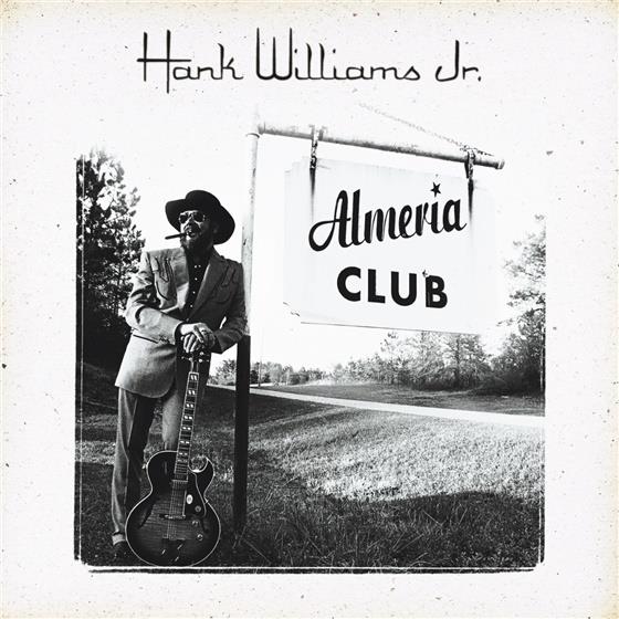 Hank Williams Jr. - Almeria Club Recordings