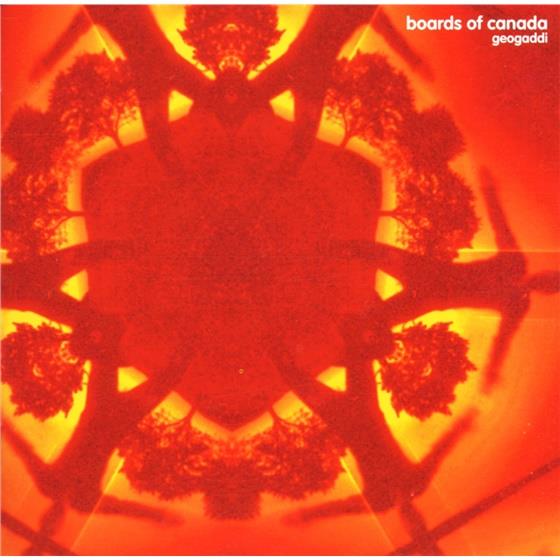 Boards Of Canada - Geogaddi