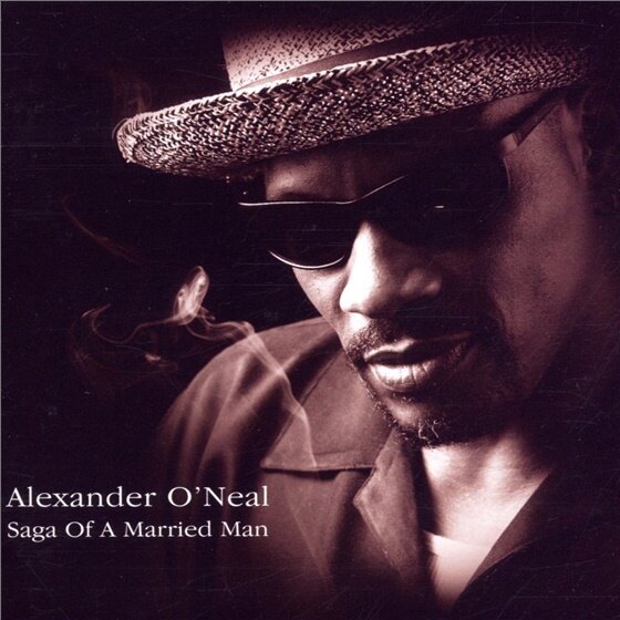 Alexander O'Neal - Saga Of A Married Man