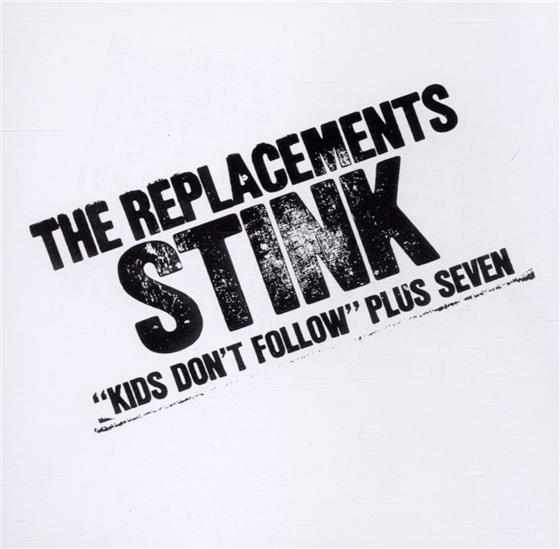 The Replacements - Stink Remastered