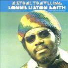 Lonnie Liston Smith - Astral Traveling
