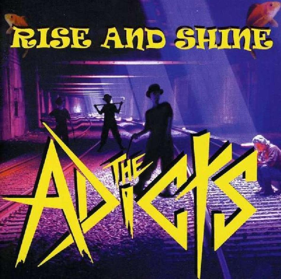 The Adicts - Rise & Shine
