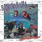 Bananarama - Deep Sea Skiving