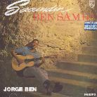Jorge Ben - Sacundin Ben Samba