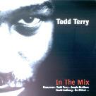 Todd Terry presents - In The Mix