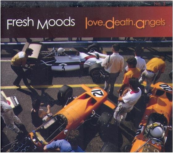 Fresh Moods - Love, Death, Angels