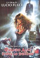 Quando Alice ruppe lo specchio - The touch of death (1988)