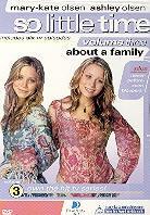 Mary Kate & Ashley Olsen - So little time 3: About a family