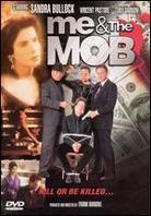 Me and the mob