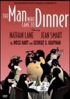 The man who came to dinner