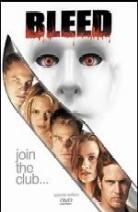 Bleed (2002) Edizione Speciale