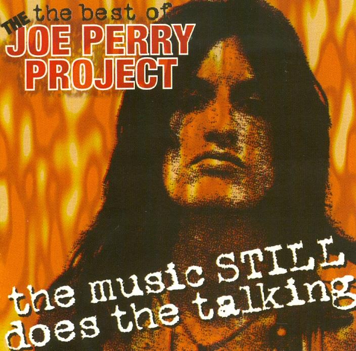 Joe Perry (Aerosmith) - Music Still Does The Talking - Best Of