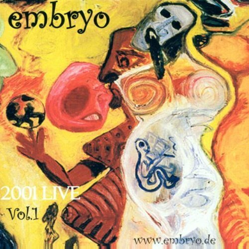 Embryo - 2001 Live 1