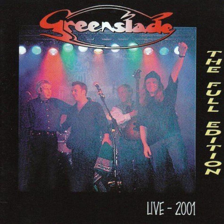 Greenslade - Full Edition Live 2001