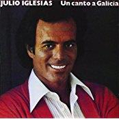 Julio Iglesias - Un Canto A Galicia
