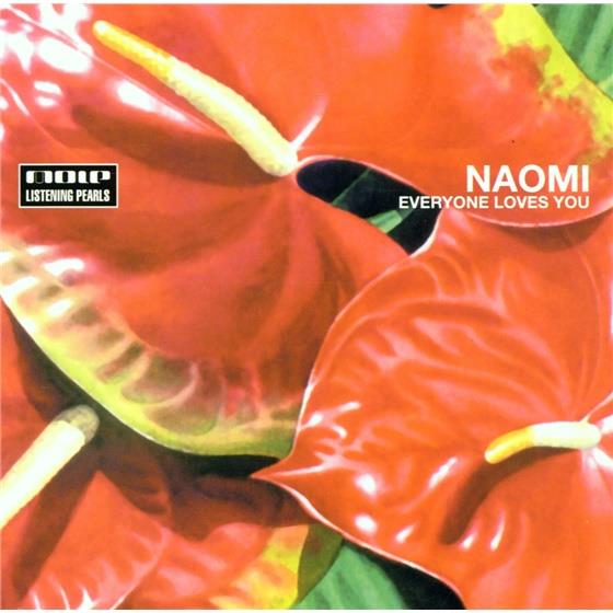 Naomi - Everyone Loves You