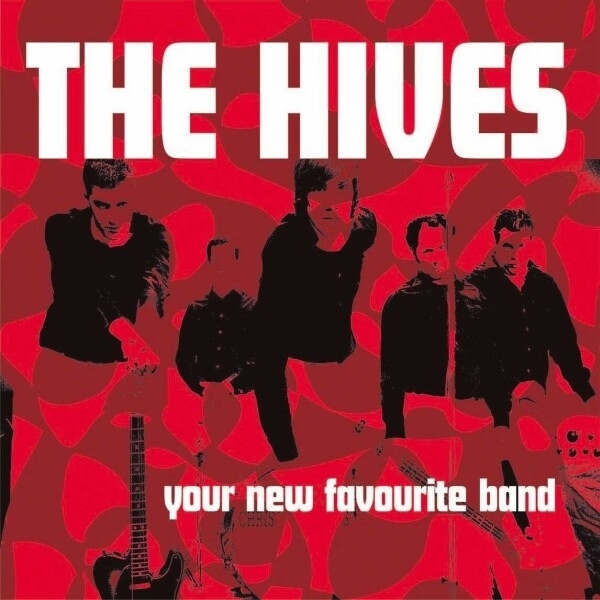 The Hives - Your New Favorite Band