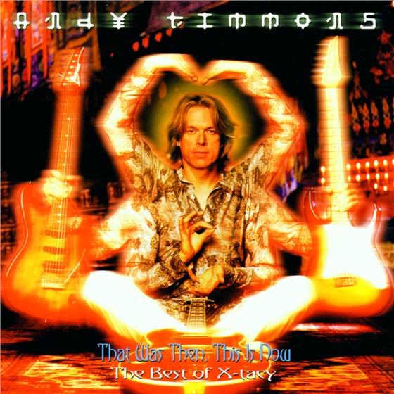 Andy Timmons - That Was Then This Is Now