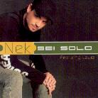 Nek Featuring Laura Pausini - Sei Solo Tu