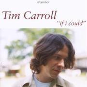 Tim Carroll - If I Could