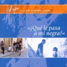 Chispa Y Los Complices - Que Le Pasa A Mi Negra