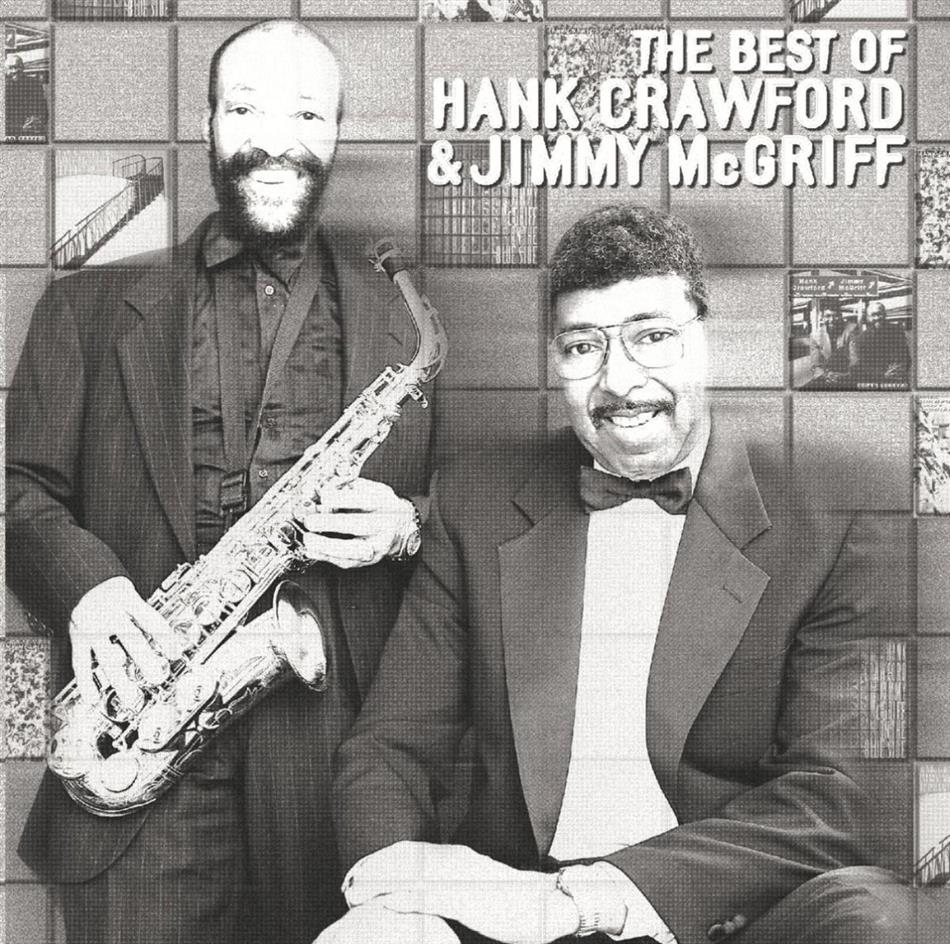 Hank Crawford & Jimmy McGriff - Best Of Crawford & Mc Griff