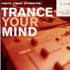 Mario Lopez - Trance Your Mind 2 CDs
