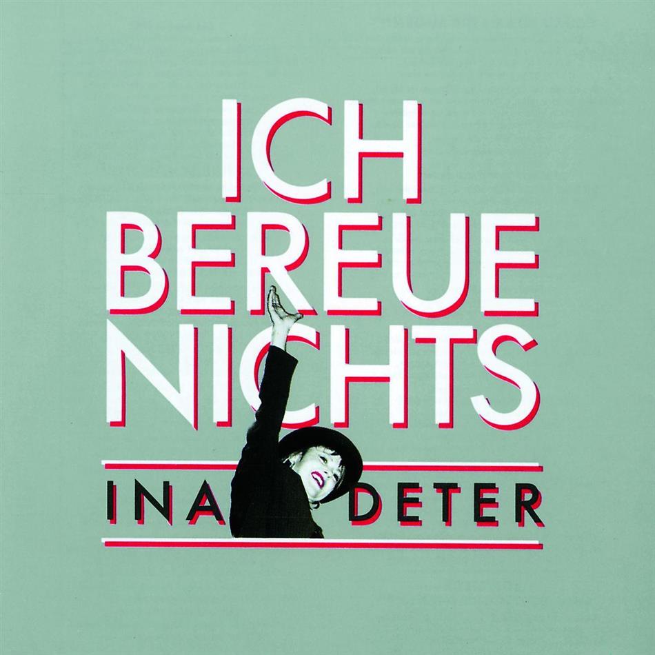 Ina Deter - Best Of - Ich Bereue Nichts