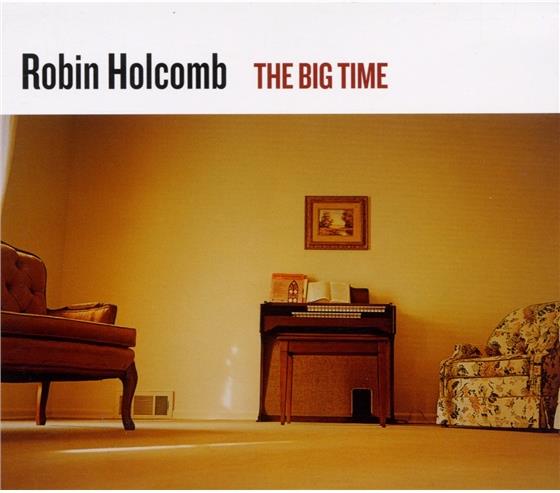 Robin Holcomb - Big Time