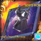 God's Bow - What's Beyond The Suns
