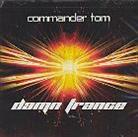 Commander Tom - Damn Trance