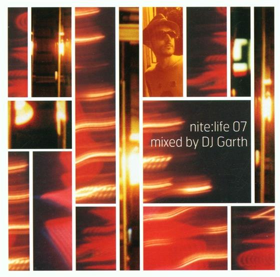 DJ Garth - Nite Life 07