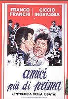Amici più di prima
